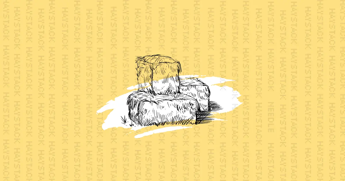Vertical repetition of the word 'HAYSTACK' with a solitary 'NEEDLE' on a yellowish background.